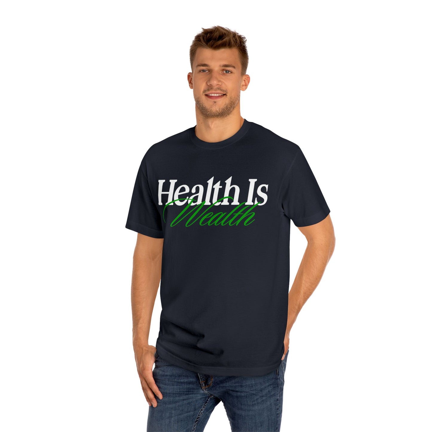 Health Is Wealth Tee — Inspirational Wellness Graphic Shirt