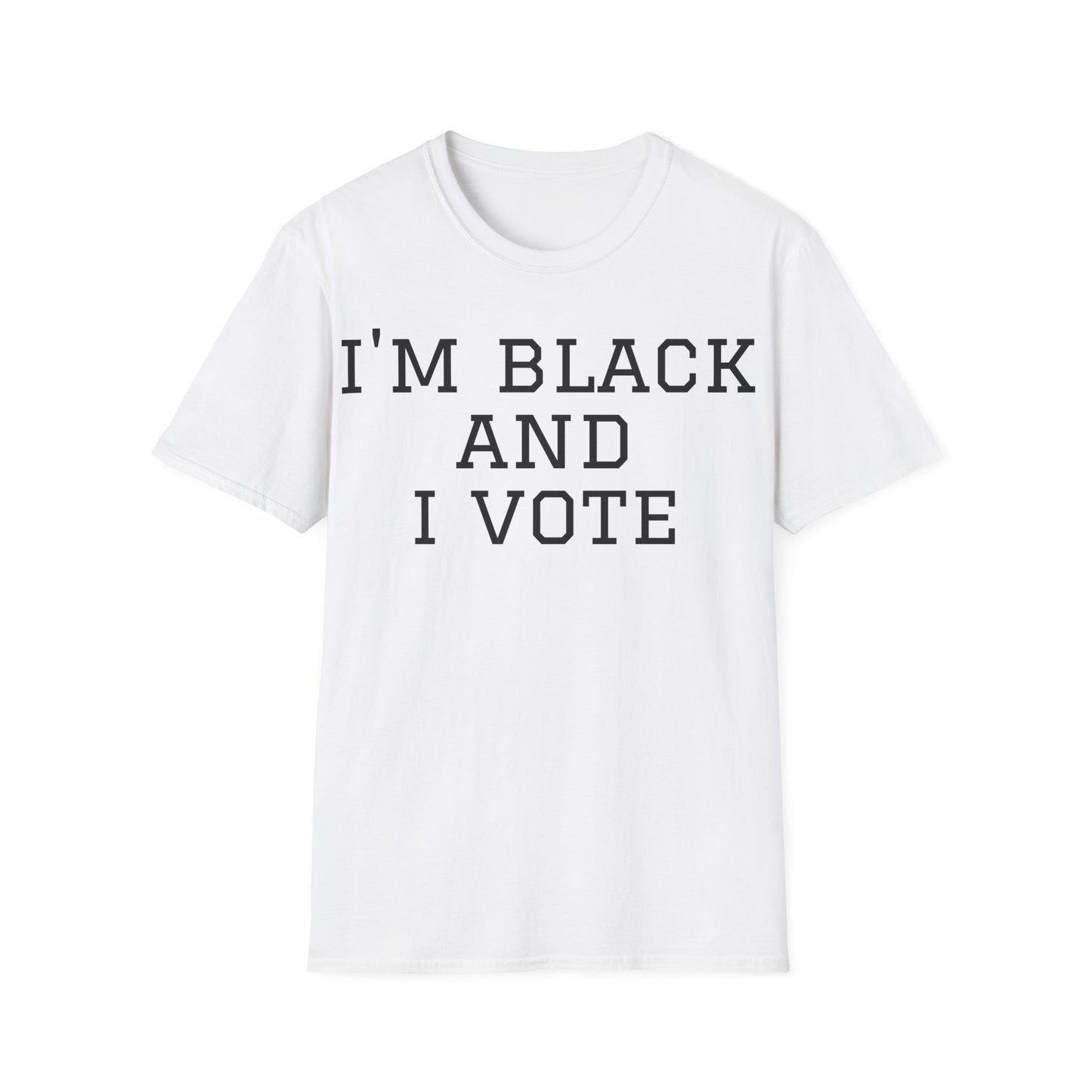 I’m Black and I Vote Unisex Softstyle T-Shirt