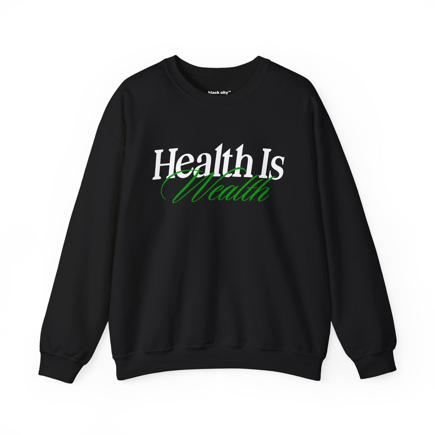 "Health is Wealth" Black City Graphic