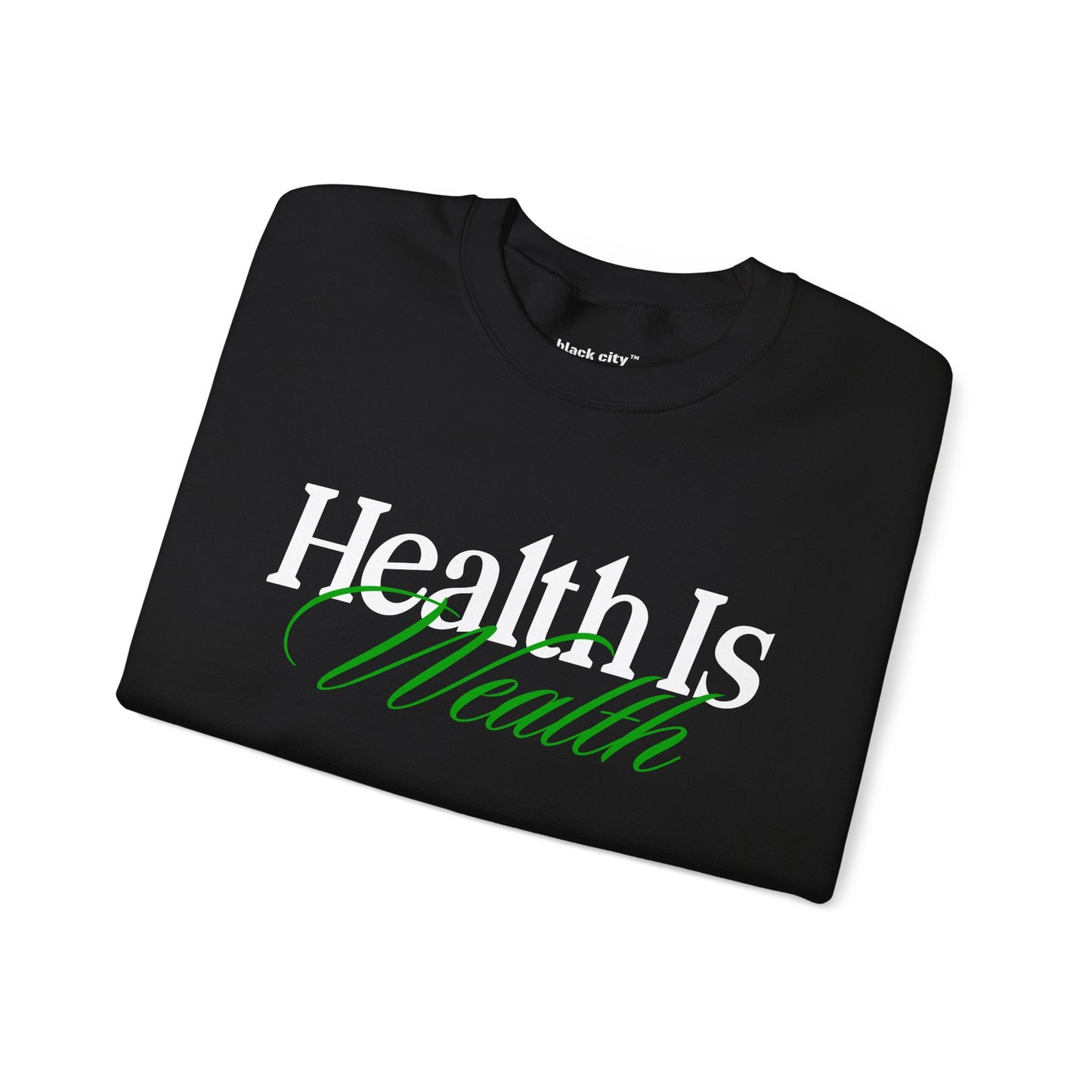 "Health is Wealth" Black City Graphic