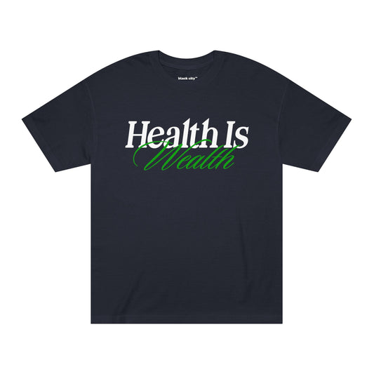 Health Is Wealth Tee — Inspirational Wellness Graphic Shirt