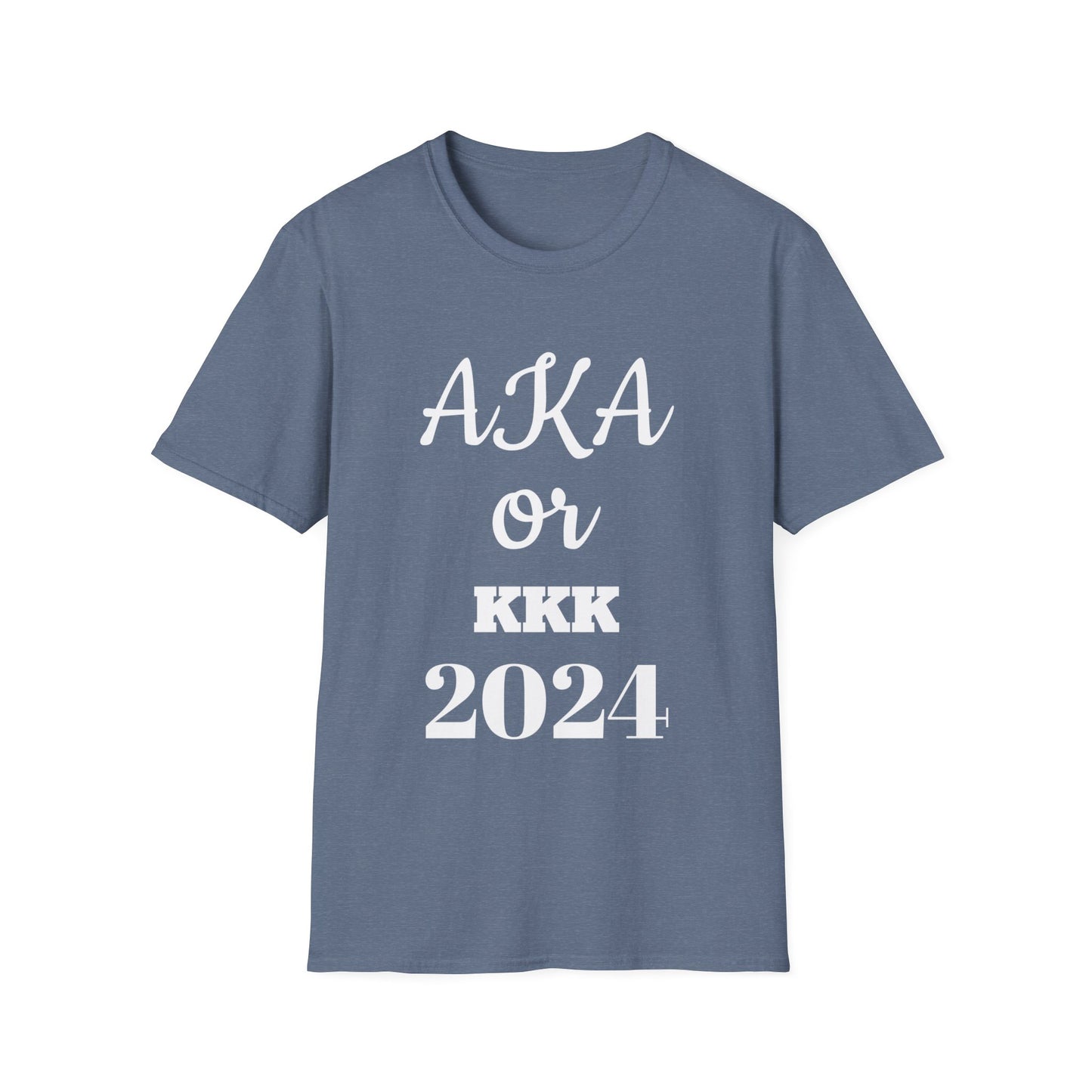 AKA or KKK Unisex Softstyle T-Shirt